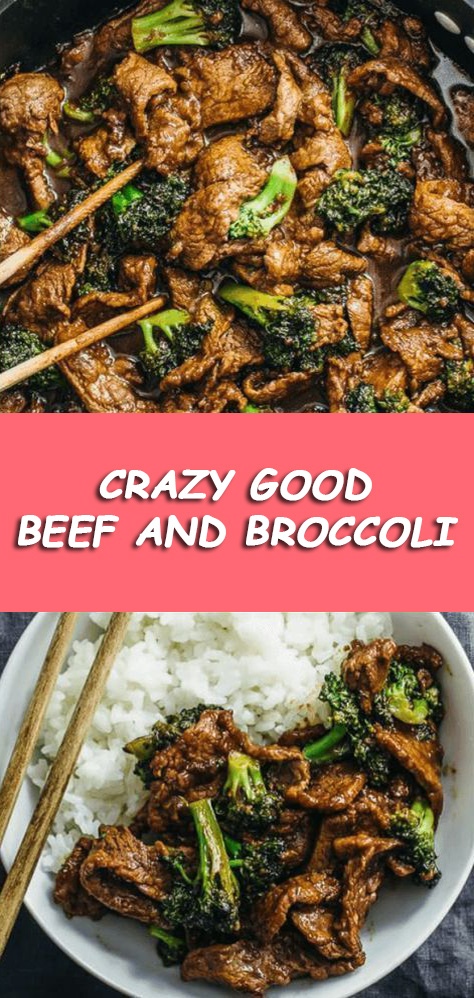 Crazy Good Beef And Broccoli